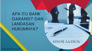 Apa Itu Bank Garansi